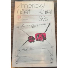 Karel Sýs - Americký účet